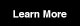 Learn More